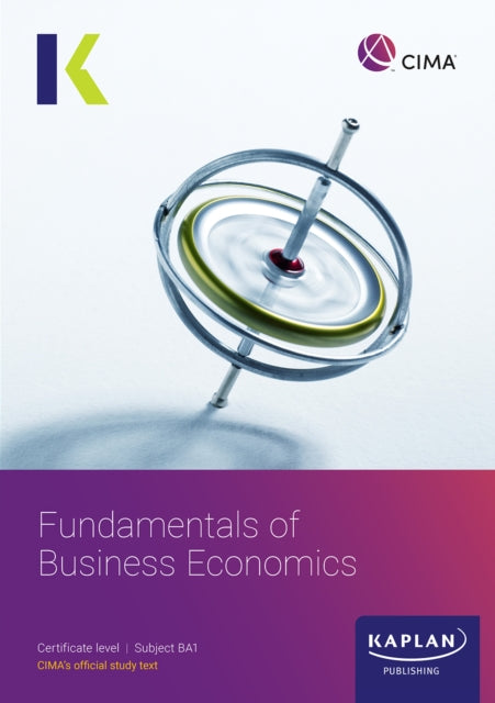 Ba1 Fundamentals Of Business Economics By Kaplan Publishing