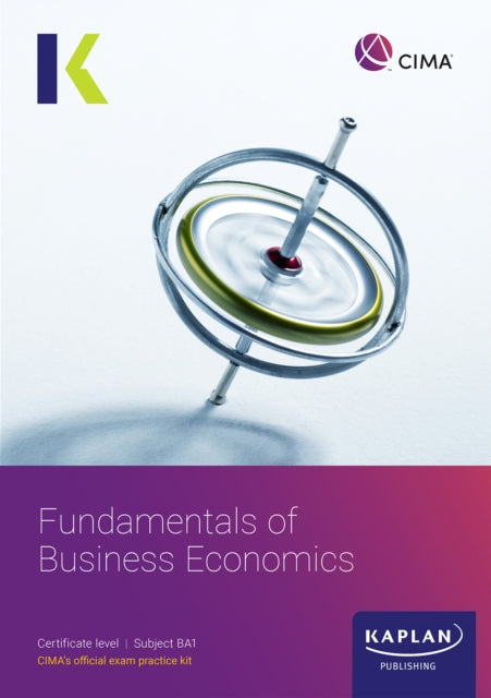 Ba1 Fundamentals Of Business Economics By Kaplan Publishing