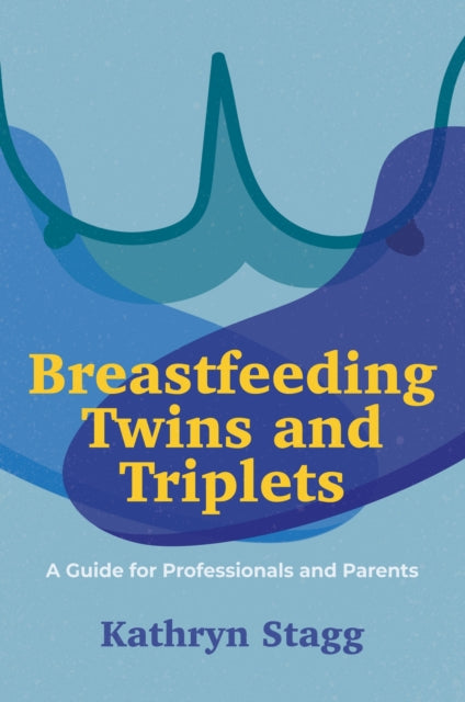 Breastfeeding Twins & Triplets