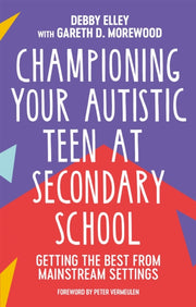 Championing Your Autistic Teen/secon Sch