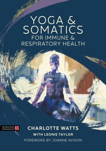 Yoga & Somatics For Immune & Respiratory