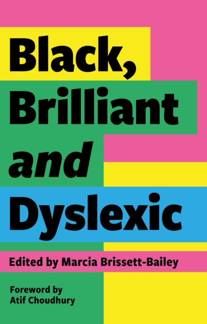 Black Brilliant & Dyslexic