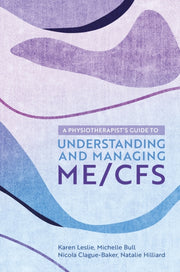 Physiotherapists Guide/managing Me/cfs