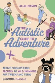 Autistic Guide To Adventure