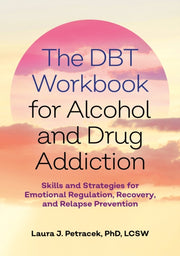 Dbt Wkbk For Alcohol & Drug Addiction
