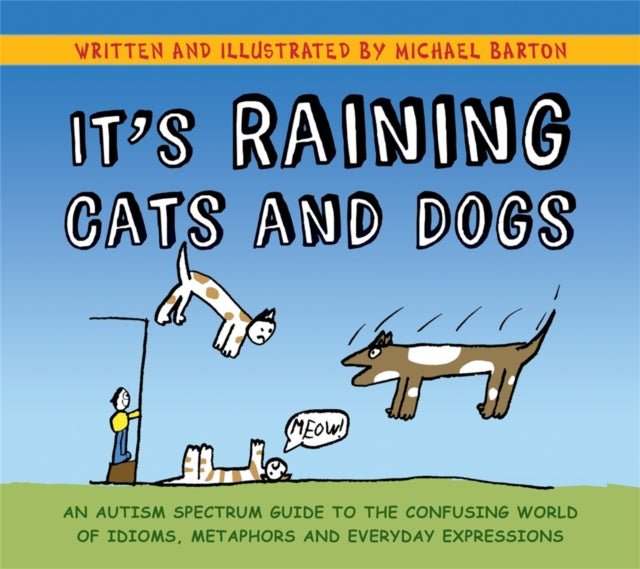 Its Raining Cats And Dogs