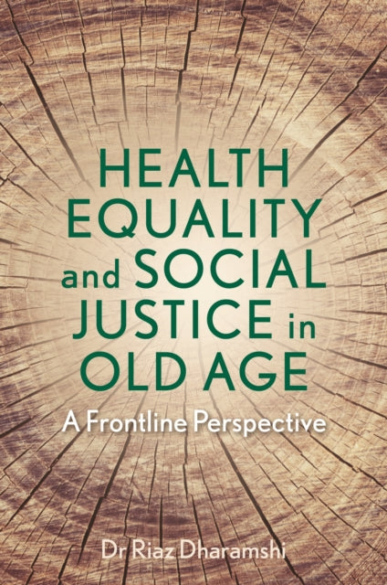 Health Equality/ Social Justice/old Age