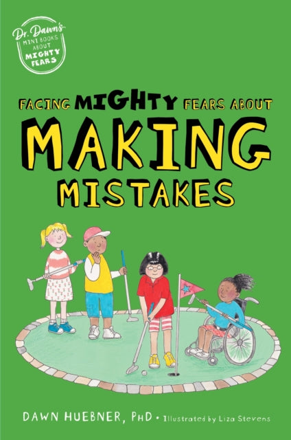 Facing Mighty Fears About Making Mistake