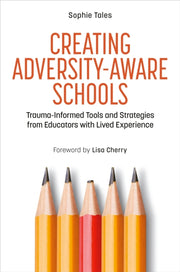 Creating Adversity Aware Schools