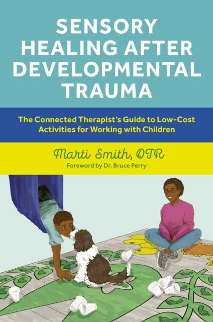 Sensory Healing After Developmental