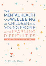 Mental Health & Wellbeing Of Children & By Rees, Kirstie