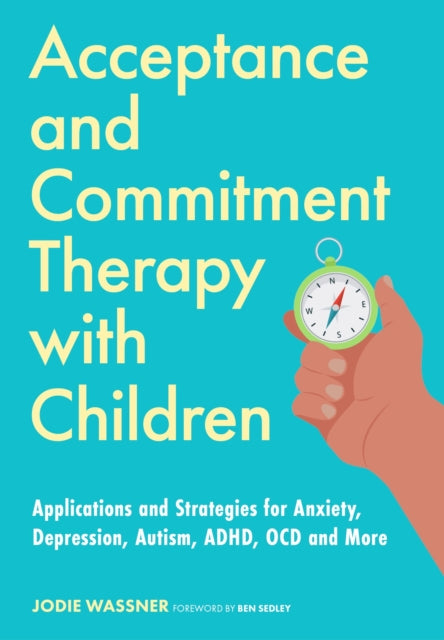 Acceptance/commitment Therapy Children