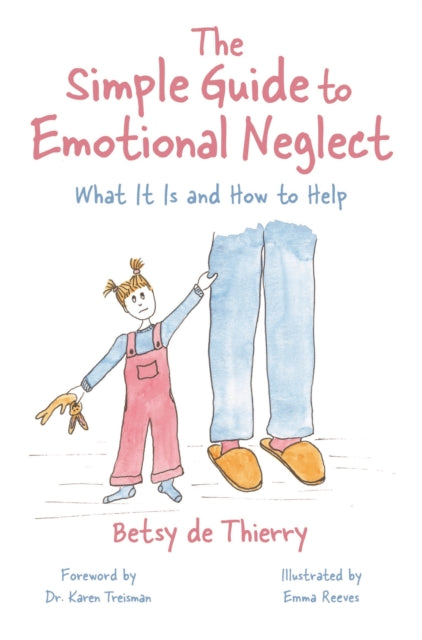 Simple Guide To Emotional Neglect