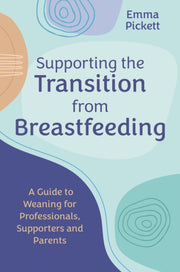 Supporting The Transition/breastfeeding