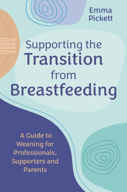 Supporting The Transition/breastfeeding