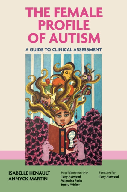 Female Profile Of Autism By Henault, Isabelle