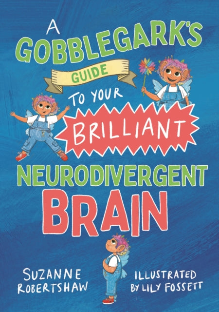Gobblegarks Guide To Your/neurodivergent