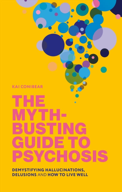 Myth Busting Guide To Psychosis