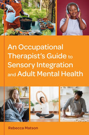 Occupational Therapists Guide To Sensory