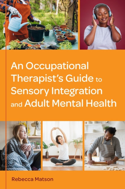 Occupational Therapists Guide To Sensory