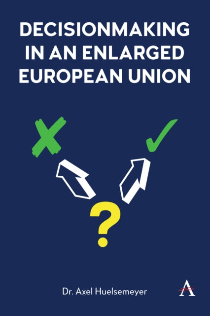 Decisionmaking In/enlarged European Unio