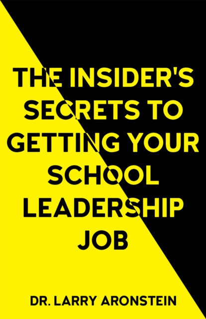 Insiders Secrets To Landing Your School