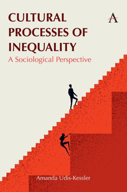 Cultural Processes Of Inequality