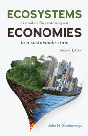 Ecosystems As Models For Restoring Our