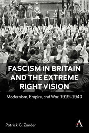 Fascism In Britain & The Extreme Right