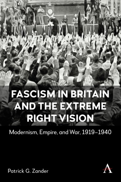 Fascism In Britain & The Extreme Right