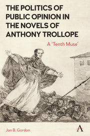 Politics Of Public Opinion In/novels Of By Gordon, Jan
