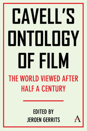 Cavells Ontology Of Film By Gerrits, Jeroen