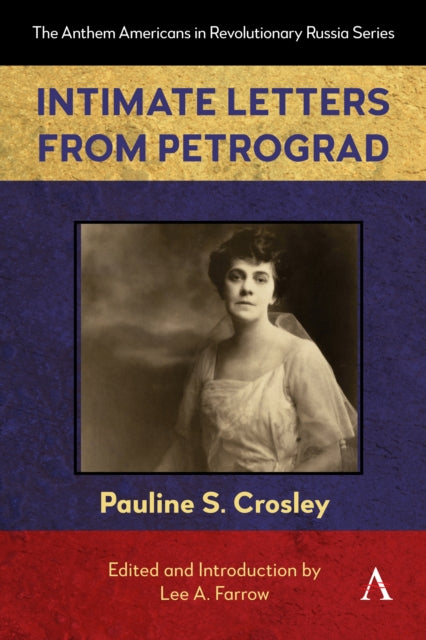 Intimate Letters From Petrograd