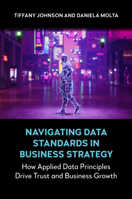 Navigating Data Standards In Business St By Johnson, Tiffany