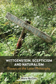 Wittgenstein Scepticism & Naturalism By Mcginn, Marie