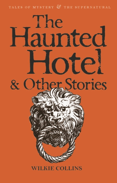 Haunted Hotel & Other Strange Stories