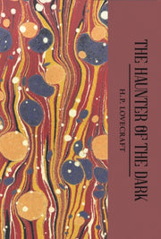Haunter Of The Dark : Lovecraft Vol3