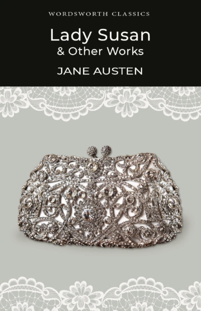 Lady Susan & Other Works