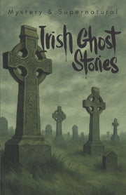Irish Ghost Stories
