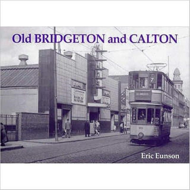 Old Bridgeton & Calton