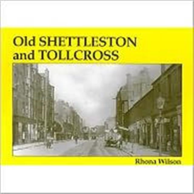 Old Shettleston & Tollcross