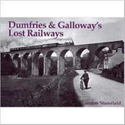 Dumfries & Galloways Lost Railways