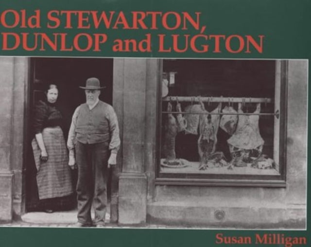 Old Stewarton Dunlop & Lugton