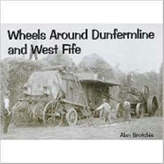 Wheels Around Dunfermline & West Fife
