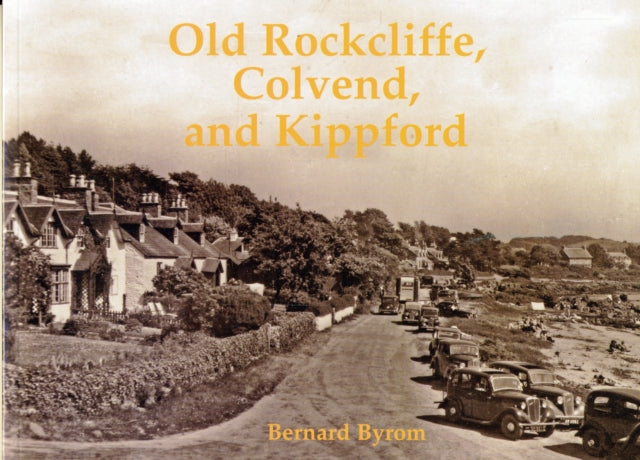 Old Rockcliffe, Colvend & Kippford