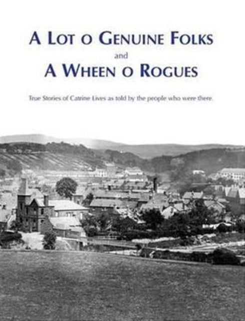 Lot Of Genuine Folks & A Wheen O Rogues By Stenlake, Richard