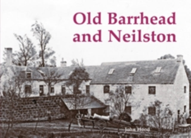 Old Barrhead And Neilston