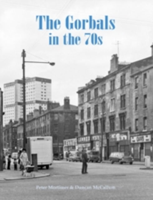 Gorbals In The 1970's
