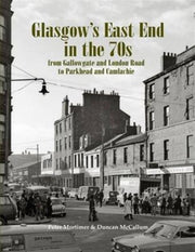 Glasgow's East End In The 1970's