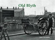 Old Blyth By Alexander, John
